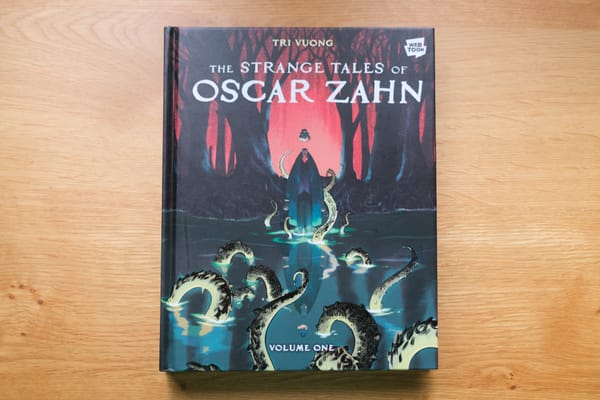 Only a few more weeks until the Strange Tales of Oscar Zahn Volume One will be on shelves!